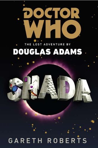 Shada (Doctor Who) The Lost Adventure by Douglas Adams