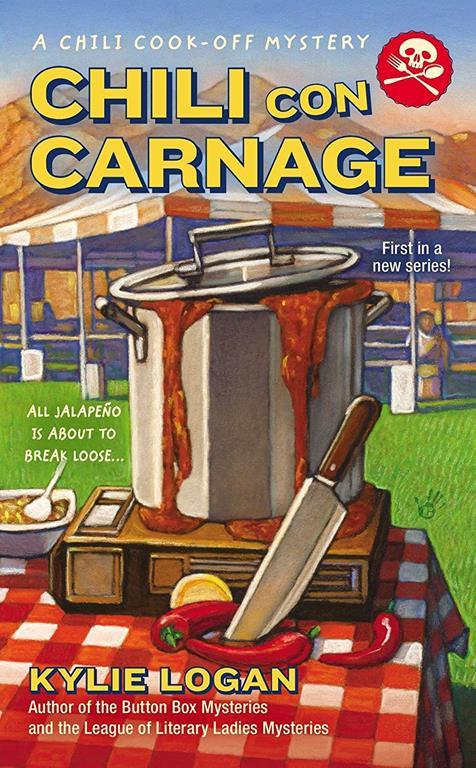 Chili Con Carnage (A Chili Cook-off Mystery)