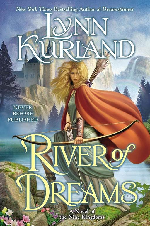 River of Dreams (A Novel of the Nine Kingdoms)