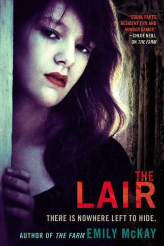The Lair (A Farm Novel)