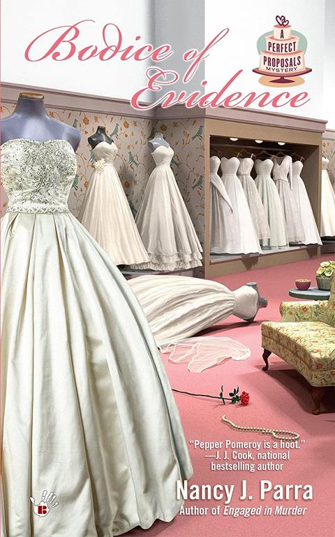 Bodice of Evidence (Perfect Proposals Mystery)