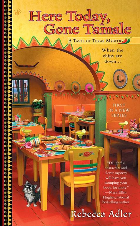 Here Today, Gone Tamale (A Taste of Texas Mystery)