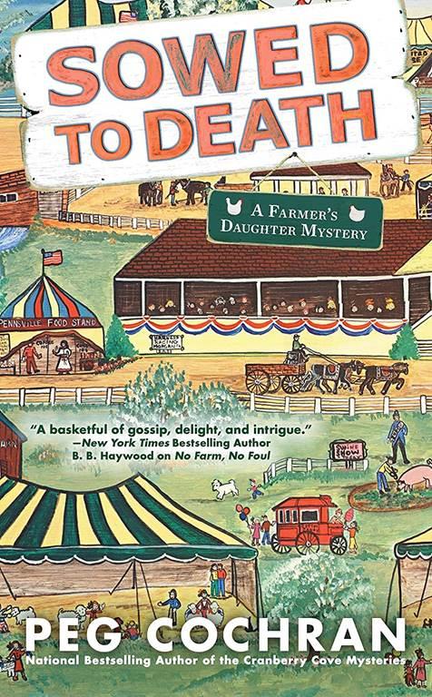 Sowed to Death (Farmer's Daughter Mystery)