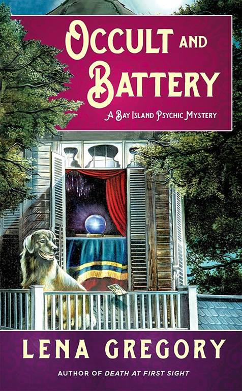 Occult and Battery (A Bay Island Psychic Mystery)