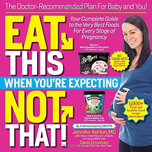 Eat This, Not That When You're Expecting