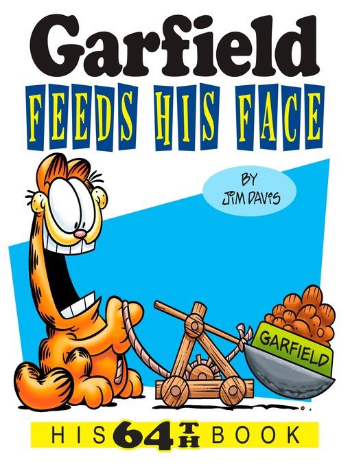 Garfield Feeds His Face