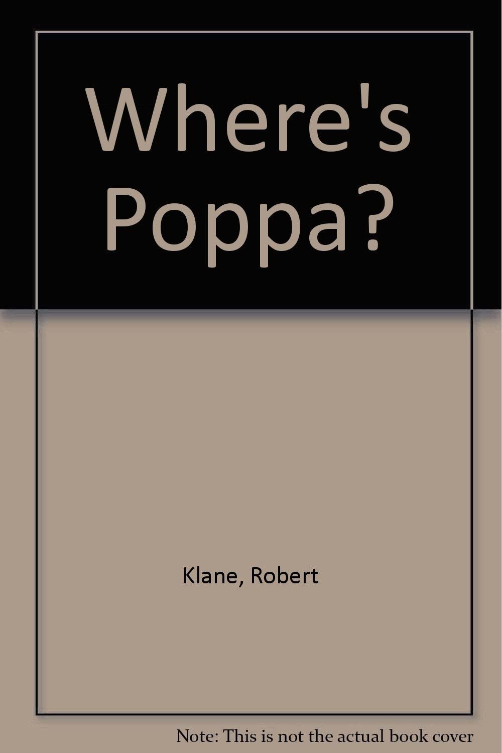 Where's Poppa?