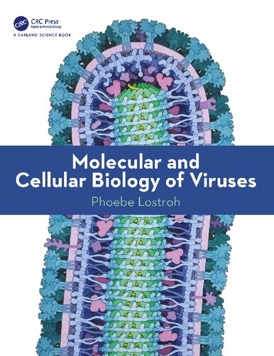 Molecular and cellular biology of viruses