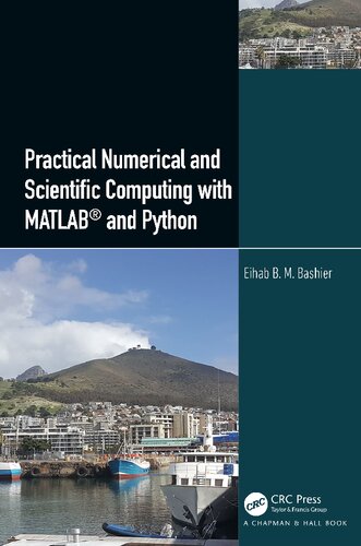 Practical scientific and numerical computing with MATLAB and Python