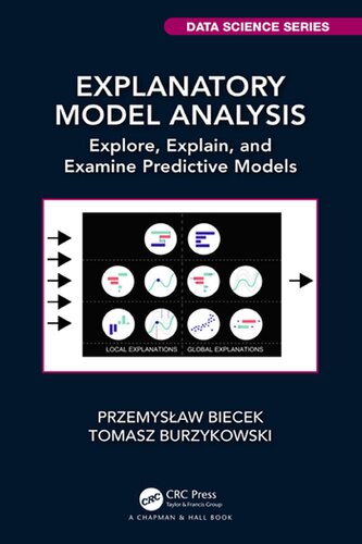 EXPLANATORY MODEL ANALYSIS : explore, explain, and examine predictive models.