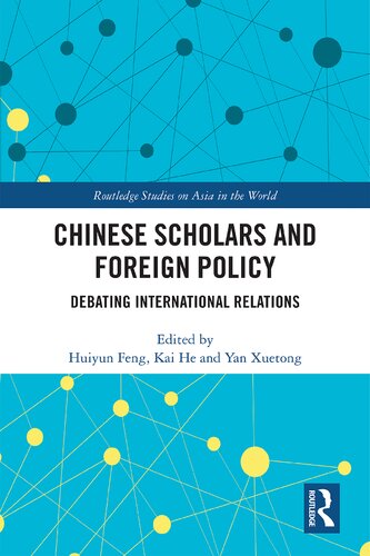 Chinese scholars and foreign policy : debating international relations