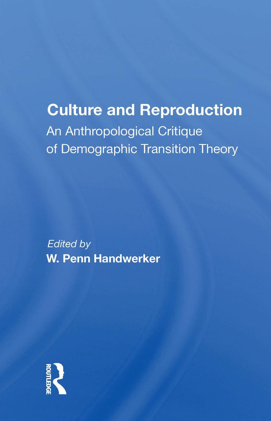 Culture and reproduction : an anthropological critique of demographic transition theory