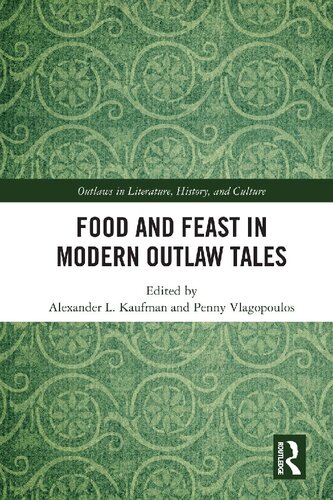 Food and Feast in Modern Outlaw Tales