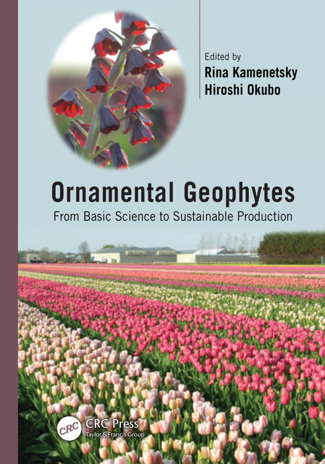 Ornamental geophytes : from basic science to sustainable production