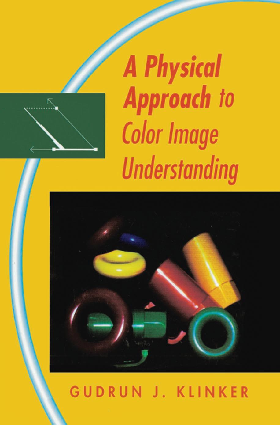 A Physical Approach to Color Image Understanding