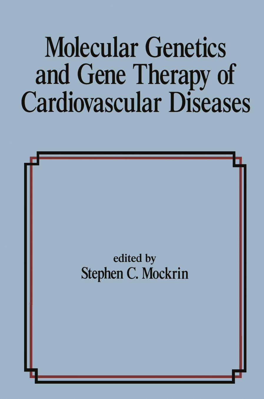 Molecular genetics and gene therapy of cardiovascular diseases