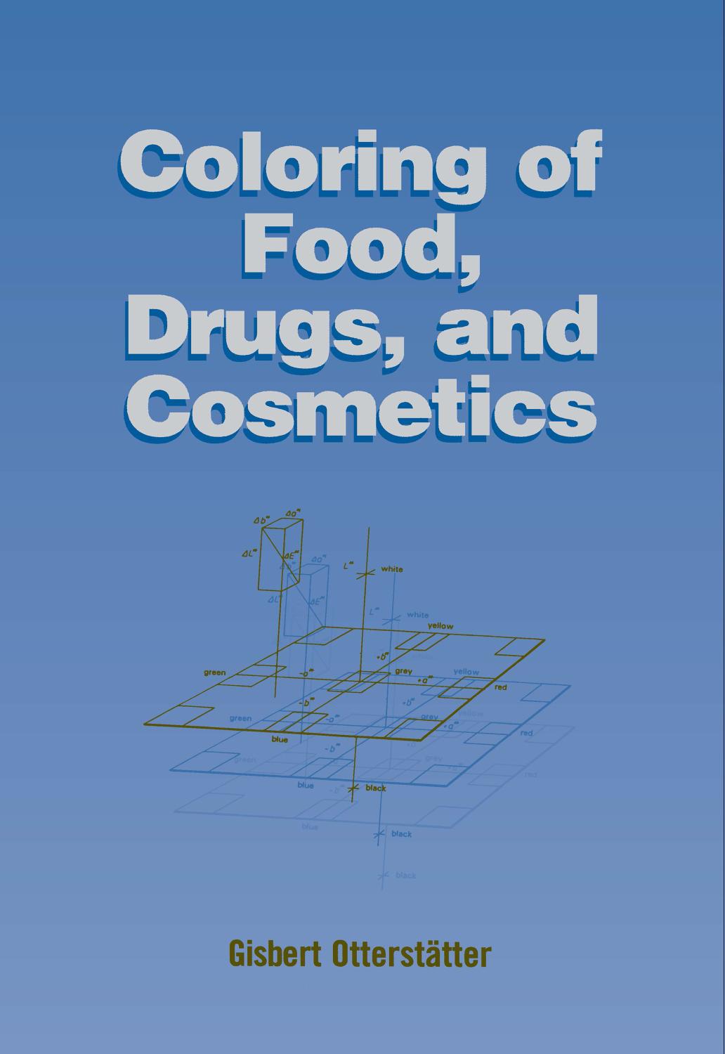 Coloring of food, drugs, and cosmetics