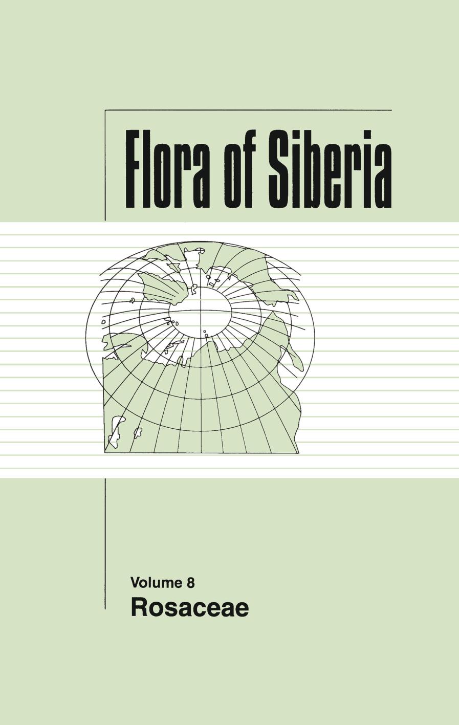 Flora of siberia. Volume 8 : rosaceae