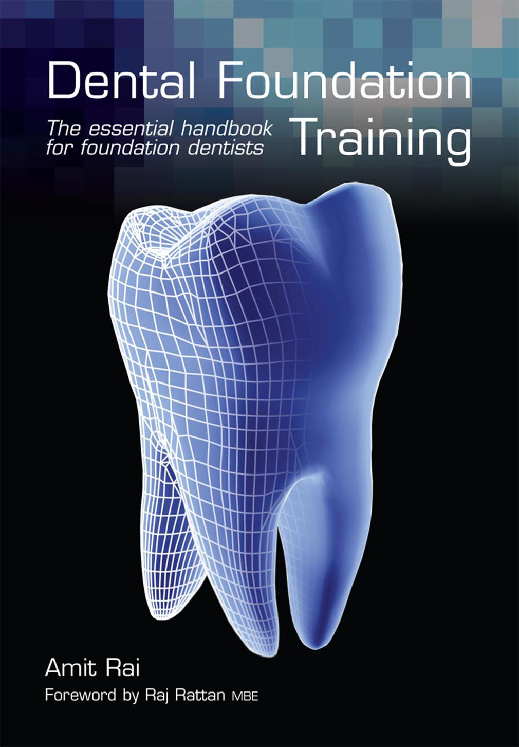 Dental foundation training : the essential handbook for foundation dentists