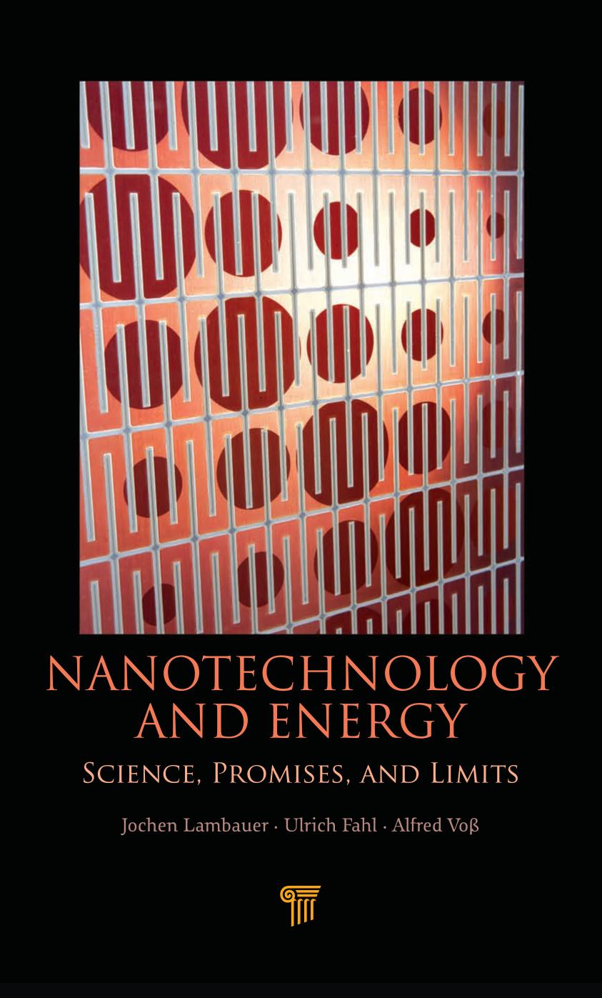 Nanotechnology and energy : science, promises, and limits