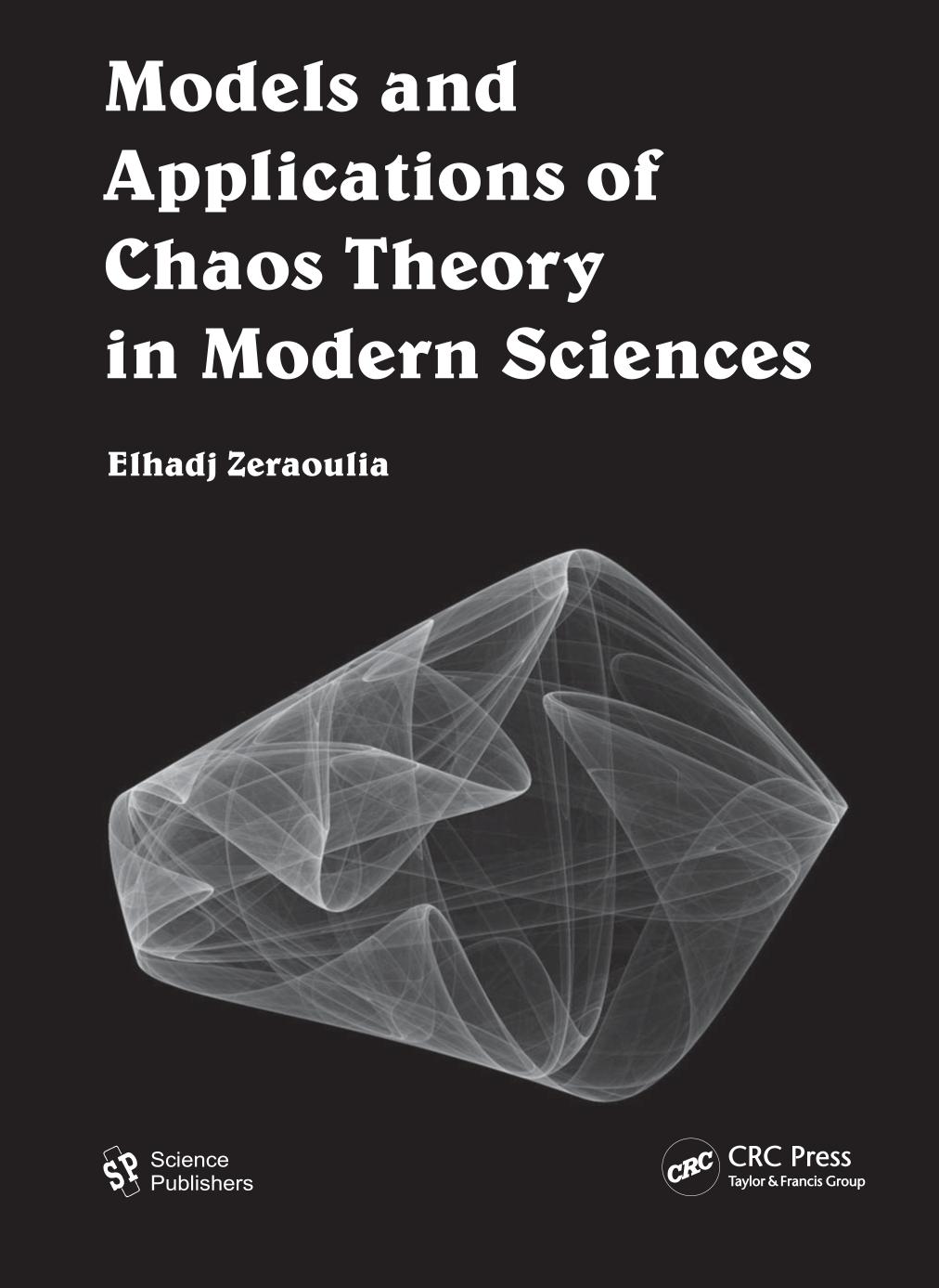 Models and applications of chaos theory in modern sciences