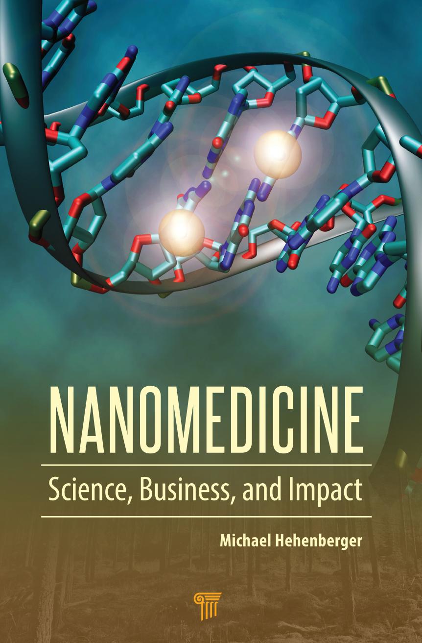 Nanomedicine : science, business, and impact