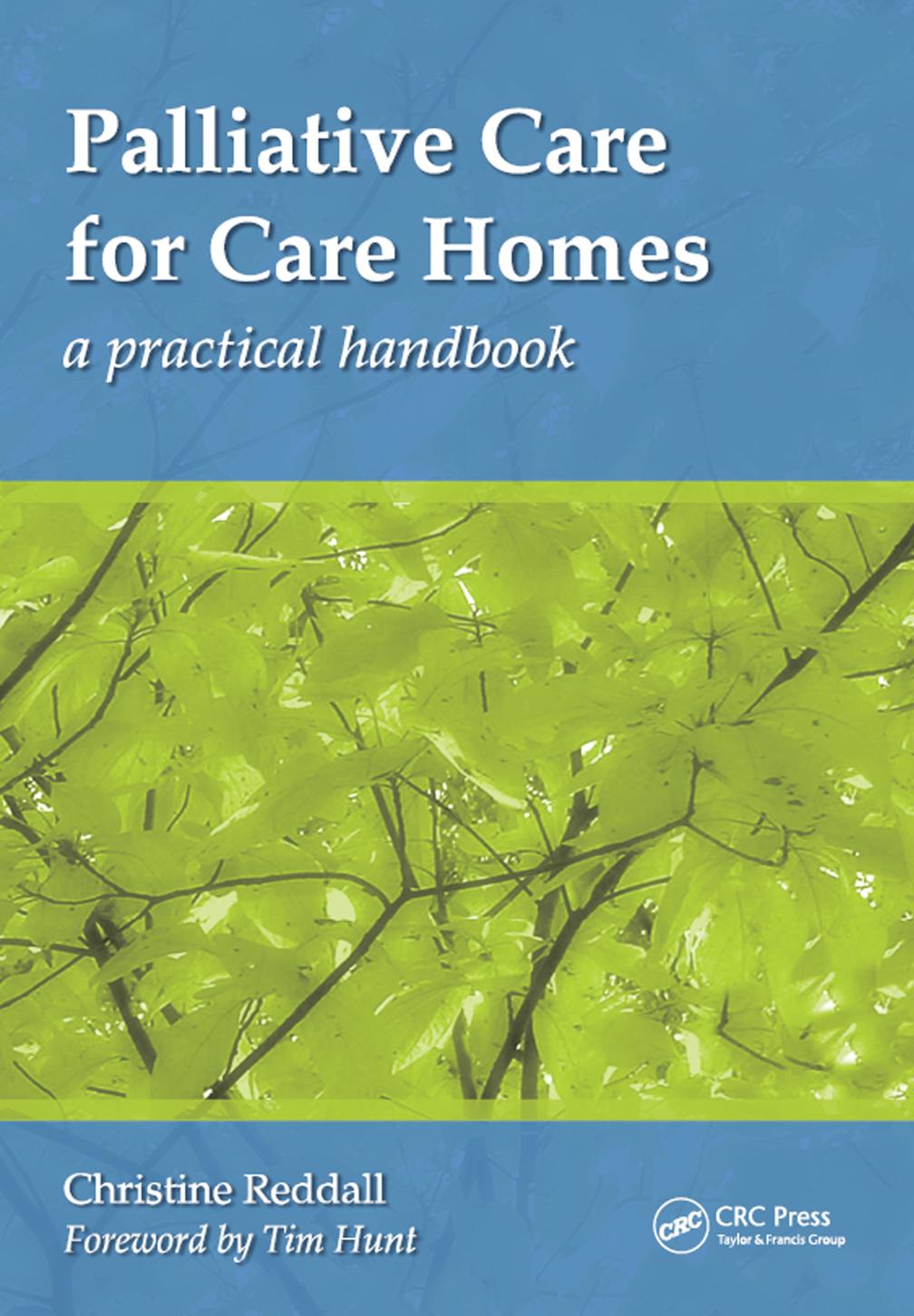 Palliative care for care homesa practical handbook.