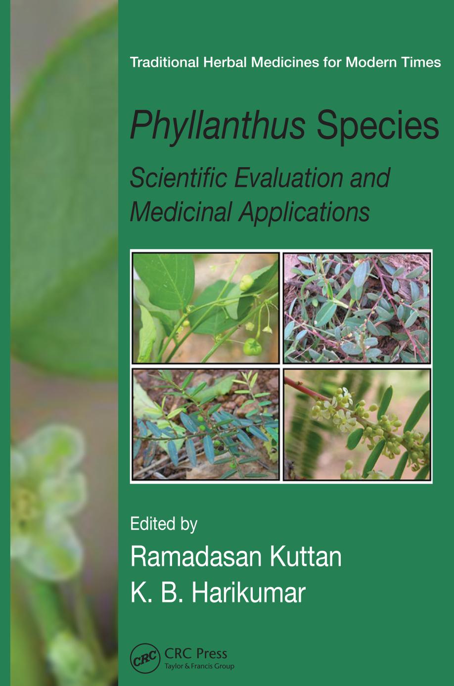 Phyllanthus species : scientific evaluation and medicinal applications