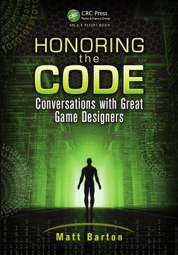 Honoring the code : conversations with great game designers