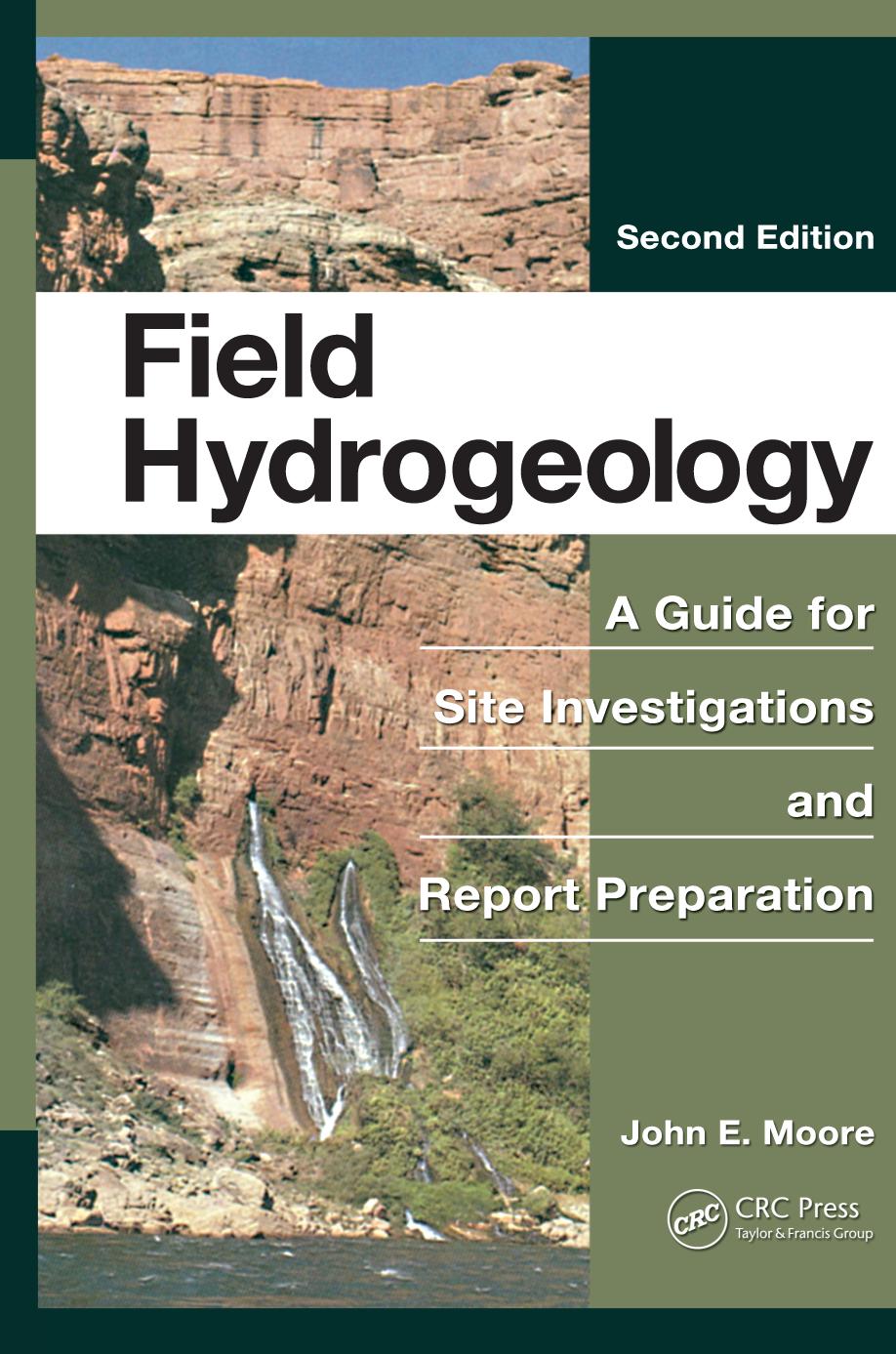 Field hydrogeology : a guide for site investigations and report preparation