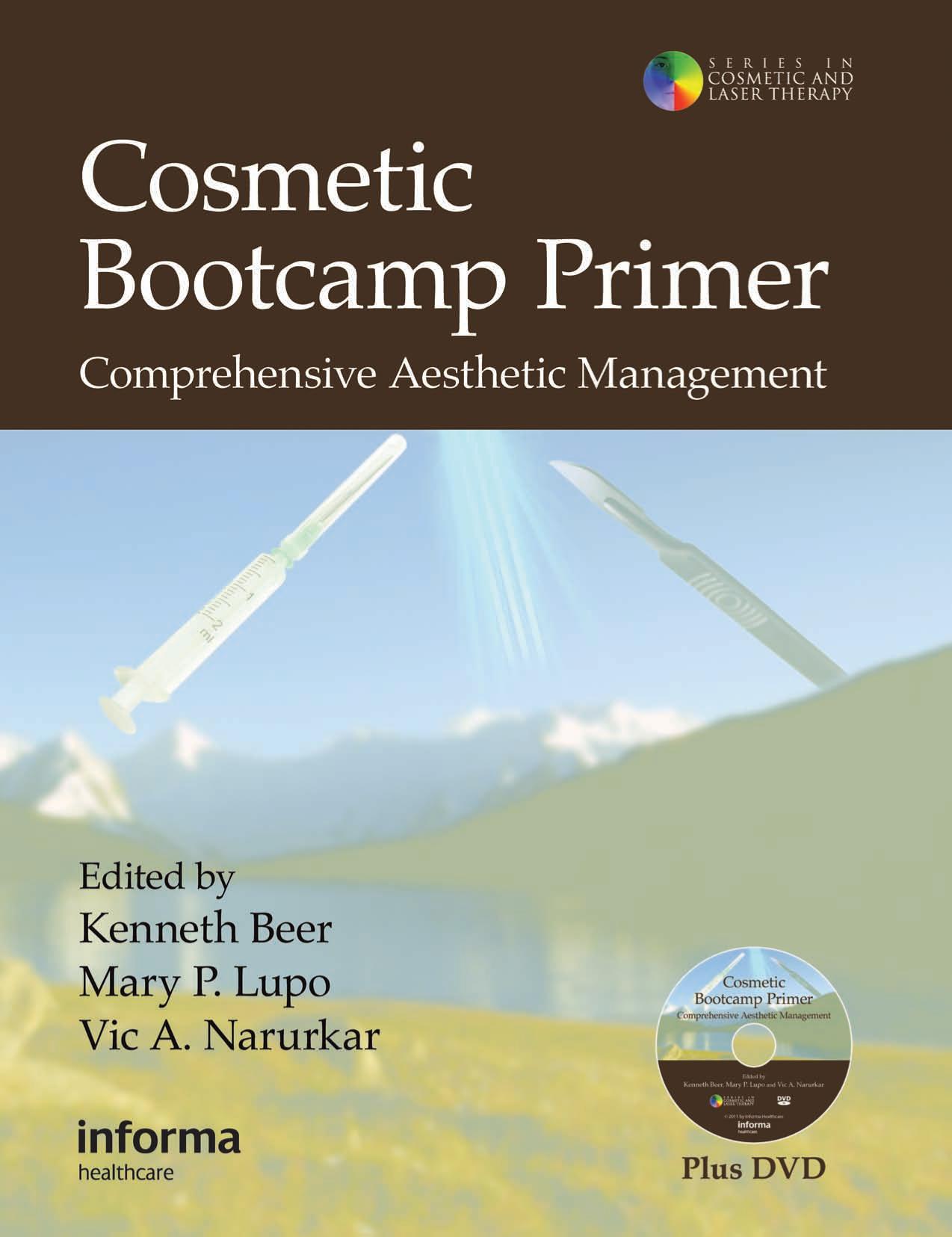 Cosmetic bootcamp primer : comprehensive aesthetic management