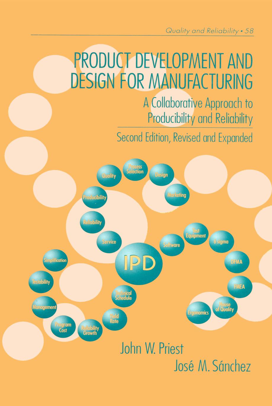 Product Development and Design for Manufacturing: A Collaborative Approach to Producibility and Reliability, Second Edition,