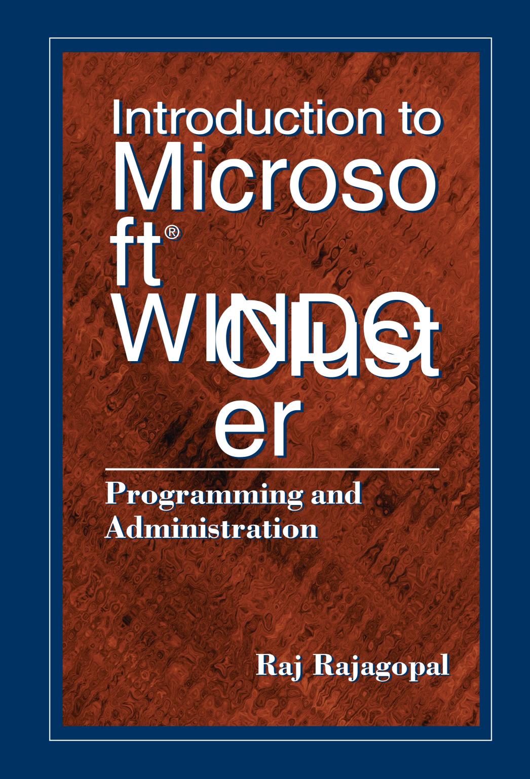 Introduction to Microsoft Windows NT Cluster Server : programming and administration