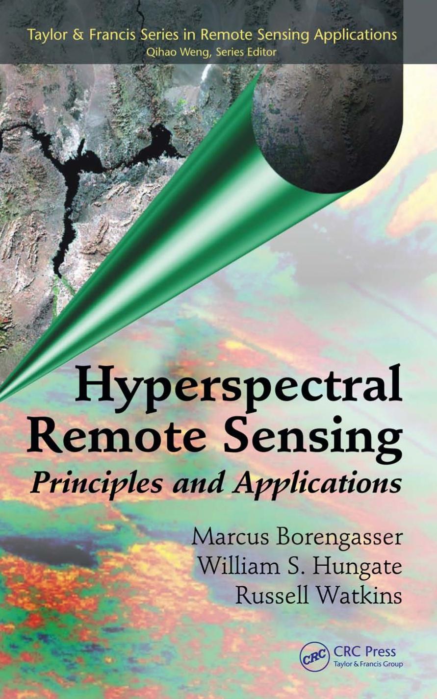 Hyperspectral remote sensing : principles and applications