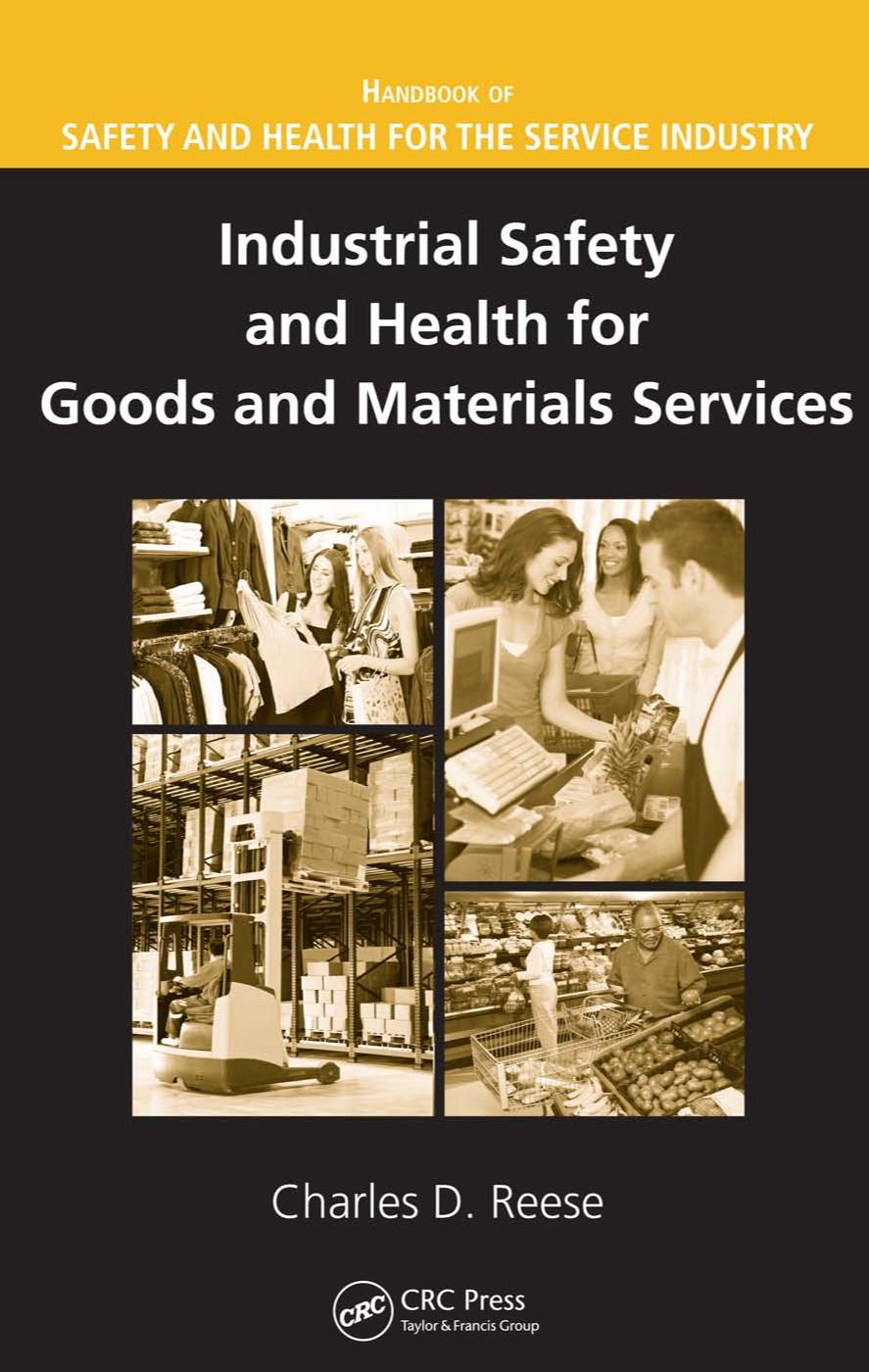 Industrial safety and health for goods and materials services