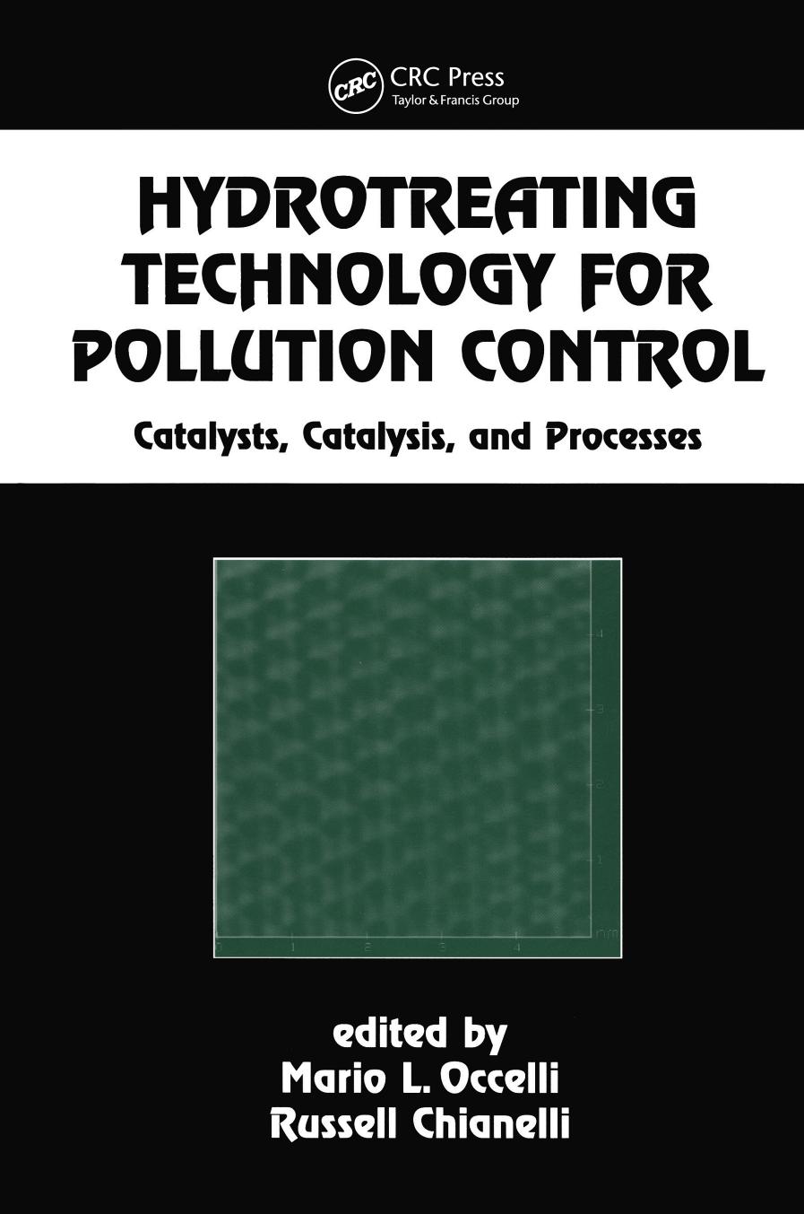 Hydrotreating technology for pollution control : catalysts, catalysis, and processes