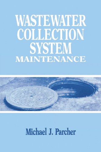 Wastewater collection system maintenance