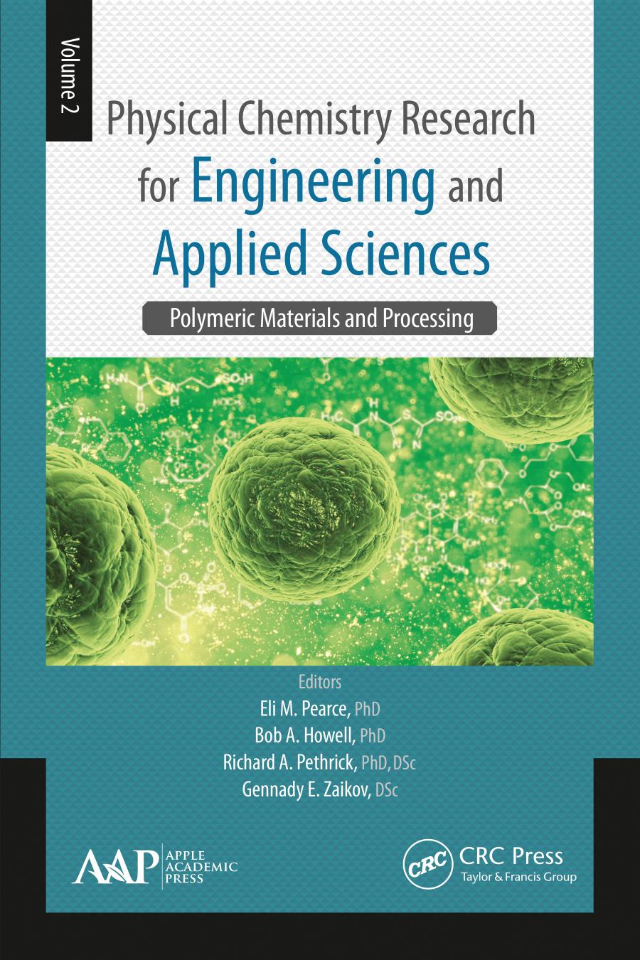 Physical Chemistry Research for Engineering and Applied Sciences, Volume Two: Polymeric Materials and Processing