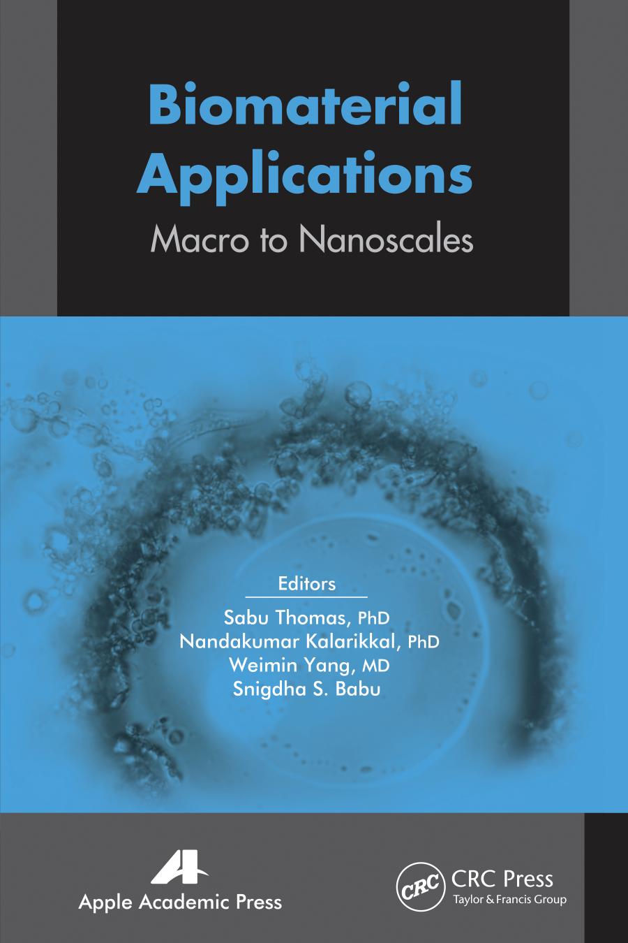 Biomaterial Applications: Micro to Nanoscales