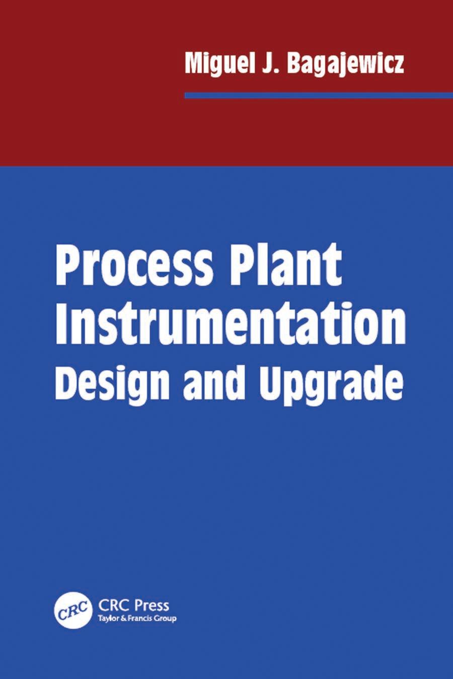 Process plant instrumentation : design and upgrade