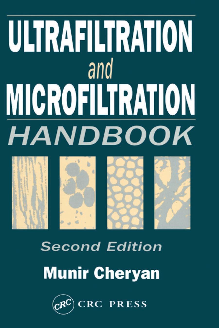 Ultrafiltration and microfiltration handbook