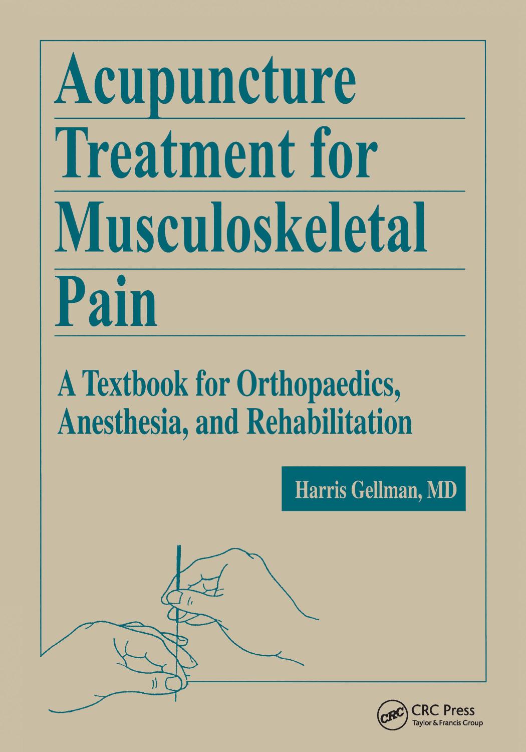 Acupuncture Treatment for Musculoskeletal Pain: A Textbook for Orthopaedics, Anesthesia, and Rehabilitation