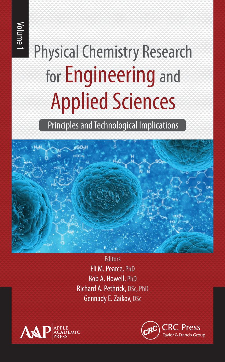 Physical Chemistry Research for Engineering and Applied Sciences, Volume One: Principles and Technological Implications