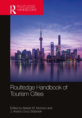 Routledge handbook of tourism cities