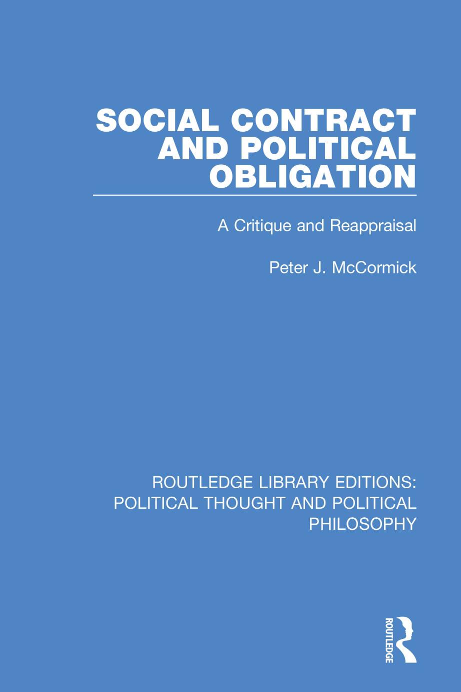 Social contract and political obligation : a critique and reappraisal