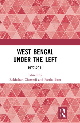 West Bengal under the Left, 1977-2011