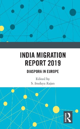 India migration report 2019 : diaspora in Europe