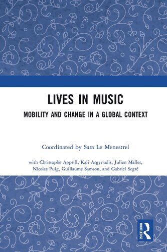 Lives in music: mobility and change in a global context