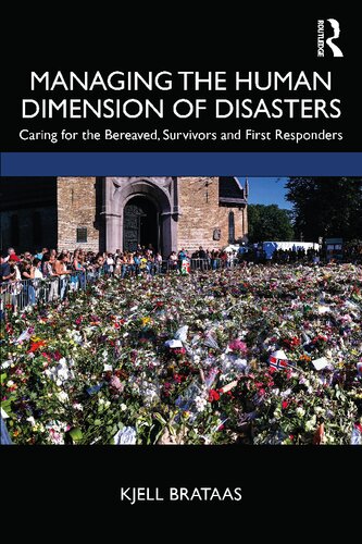 Managing the Human Dimension of Disaster