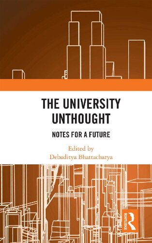 The university unthought : notes for a future